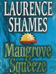 first edition MANGROVE SQUEEZE