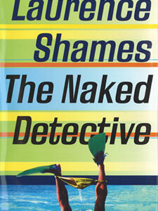 the naked detective first edition,